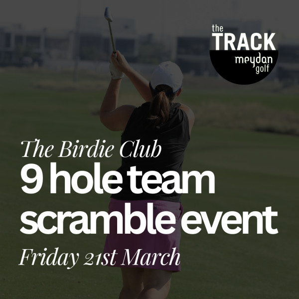 The Track, Meydan - 9 Hole Team Scramble