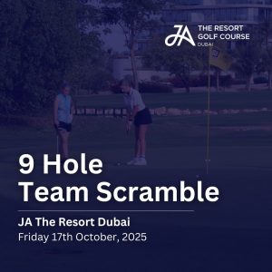 JA The Resort - 9 Hole Scramble [Friday 17th October, 2025]