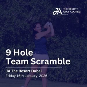 JA The Resort - 9 Hole Scramble [Friday 16th January, 2026]