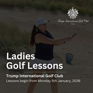 Ladies group golf lessons - Trump Golf Club Dubai, starting 5th January 2026 [10 week programme]